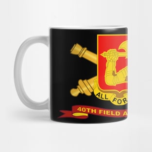 40th Field Artillery w Br - Ribbon Mug